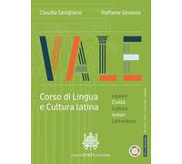 Vale. Corso di lingua e cultura latina. Civiltà, autori, lesico. esercitazioni. Con Laboratorio di latino, Percorsi operativi di latino, Parole frasi ... superiori. Con e-book. Con espansione online