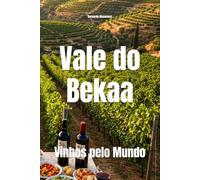Vale do Bekaa: Vinhos pelo Mundo (Wines of the World)
