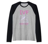 Vale la pena Cada inyección Fertilización in vitro FIV Embarazo Camiseta Manga Raglan