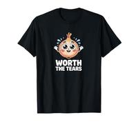 Vale la pena Las lágrimas Camiseta