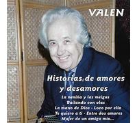 Valen - Historias De Amores Y Desamores