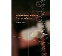 Valence Bond Methods: Theory and Applications