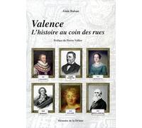 Valence: L'histoire au coin des rues