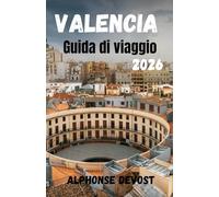 Valencia Guida di viaggio 2026