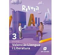 Valencià: Llengua i Literatura. 3 Primària. Revola - 9788413925820 (REVUELA)