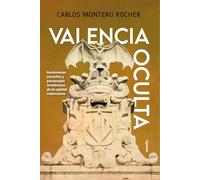 Valencia Oculta: FENÓMENOS EXTRAÑOS Y PERSONAJES TENEBROSOS DE LA CAPITAL VALENCIANA: 36 (viajar)