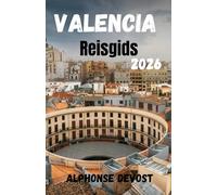 Valencia Reisgids 2026