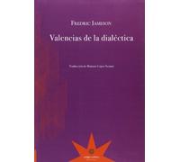 Valencias De La Dialéctica (ENSAYO)