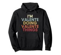 Valente Name Valente Personalized Name First Given Sudadera con Capucha