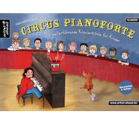 Valenthin Engel Circus Pianoforte: Die weiterführende Klavierschule (Tapa dura)