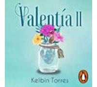 Valentía Ii (audiolibro)