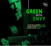 Valentin Caamaño Trio - Green With Envy