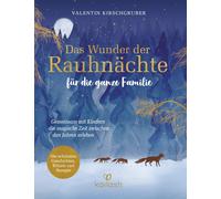 Valentin Kirsch Das Wunder der Rauhnächte für die ganze Familie: Gem (Tapa dura)