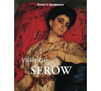 Valentin Serow: Serov und die Seele einer Nation