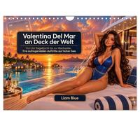 Valentina Del Mar an Deck der Welt (Wandkalender 2027 DIN A4 quer), CALVENDO Monatskalender: Von der Segeljacht bis zur Dschunke: ihre aufregendsten Auftritte auf hoher See