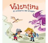 Valentina. El misterio del dragón: Divertidos cuentos para niños y niñas de entre 4 y 7 años | Libros que fomentan los valores de la igualdad, la ... respeto a la diversidad.: 2 (SHACKLETON KIDS)