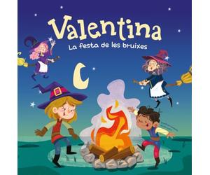 Valentina. La festa de les bruixes: Divertits contes per a nens i nenes de 4 a 7 anys / Llibres que fomenten els valors de la igualtat i el respecte a la diversitat