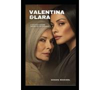 Valentina & Lara - Entre o Poder e o Desejo: Livro 1 da Série Valentina & Lara (Entre Nós, o Amor!)