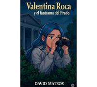 Valentina Roca y El Fantasma del Prado
