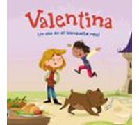 Valentina. Un Oso En El Banquete Real (audiolibro)