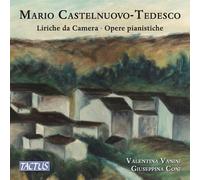 Valentina Vanini & Giuseppina Coni – Maril Castelnuovo- Tedesco: Liriche Da Camera. Opere Pianistiche – Vinilo