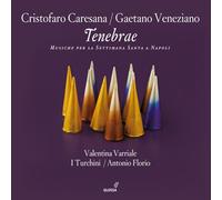 Florio; Antonio I Turchini Varriale; Valentina - Caresana ; Veneziano: Tenebrae (Musica Para La Semana Santa De Napoles) ; Varriale, I Turchini - Florio