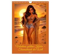 Valentinas goldene Küsten - Traumstrände der Welt (Wandkalender 2027 DIN A4 hoch), CALVENDO Monatskalender: Von Ibiza ora Bora - jeder Strand eine Geschichte, jedes Outfit ein Traum