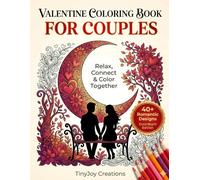 Valentine Coloring Book for Couples: Relax, Connect & Color Together (TinyJoy Valentine Serenity Collection)