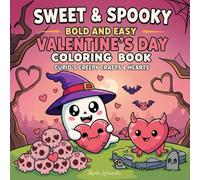 Valentine Coloring Book for Kids, Teens and Adults: 50+ Cute & Relaxing Pages for Stress Relief adn Fun
