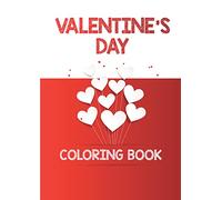 Valentine Coloring Book: Happy Valentine's Day