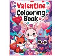 Valentine Colouring Book: 40 Bold and Large Adorable Animals Valentines