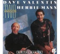 Valentine,Dave - Two Amigos (& Herbie Mann)