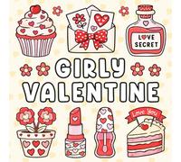 Valentine Day Gift For Kids: Cozy Love Bold And Easy Coloring Book: Girly Valentine Bold And Easy Coloring Book: Featuring 50 Cute Coloring Pages And ... (Valentine Coloring Book For Kids Age 8-12)