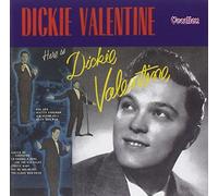 Valentine, Dickie - Singles Compl.50-58 + Here Is Dicki