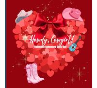 Valentine Ephemera Cuts-out: “Howdy, Cowgirl”: 8.5" x 8.5"-a total of 56 pages: 14 single-sided pages filled with over 100 images & 14 single-sided ... scrapbooks, collages, card making, other DYI.