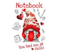 Valentine Gnome Notebook, Journal, A5/ 6 x 9 in, with "belongs to" inside front cover, Blank Lined pages: Gonk Valentines Watermark throughout, ... Kids, Students, Children and Adults, All Ages