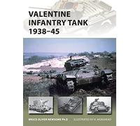Valentine Infantry Tank 1938-45: 233 (New Vanguard)