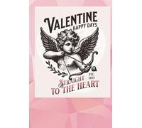 Valentine Journal, nice cover for your notes: 130 pages to write your love story or your best notes