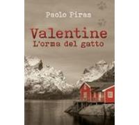 Valentine. Lorma Del Gatto (ebook)
