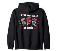 Valentine Love Class a Latte Coffee Lover Teacher Gift Sudadera con Capucha