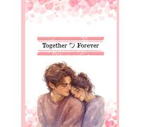Valentine Love Diary: A Romantic Journal for Couples to Write Love Notes, Memories, Feelings & Special Moments Together