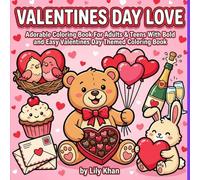 Valentine Love Story: Adorable Coloring Book for Adults and Teens Featuring Adorable Animals in Loving Moments and Heartfelt Activities