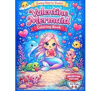 Valentine Mermaid Coloring Book (Sunny Hearts Valentine Collection)