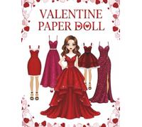 Valentine paper Doll: Hi Fashion Edition: A Stylish Collection of Dress-Up Outfits for Girls - Over 30 Cutout Dresses, Skirts, and Accessories for the Season of Love (vintage papers dolls)