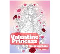 Valentine Princess Coloring Book for Adults