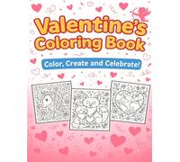 Valentine’s Coloring Book: 23 Fun Valentine’s Day Coloring Pages in 8.5x11 Large Print Size for Kids - Cute Hearts, Animals, Cupids, and More to ... Celebrate! (Coloring Books for Young and Old)