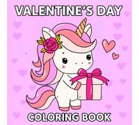 Valentine’s Day Coloring Book: 50 Cute and Cozy Valentine Coloring Pages for Adults, Teens & Kids Featuring Adorable Animals, Hearts and Sweet Love Scenes