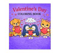 Valentine’s Day Coloring Book: Cute & Cozy Coloring Pages for Valentine’s Day