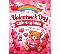 Valentine’s Day Coloring Book for Kids: Cute & Fun Coloring Book