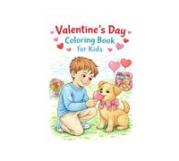 Valentine’s Day Coloring Book for Kids: Love, Friendship & Family Scenes to Color | Ages 7-12